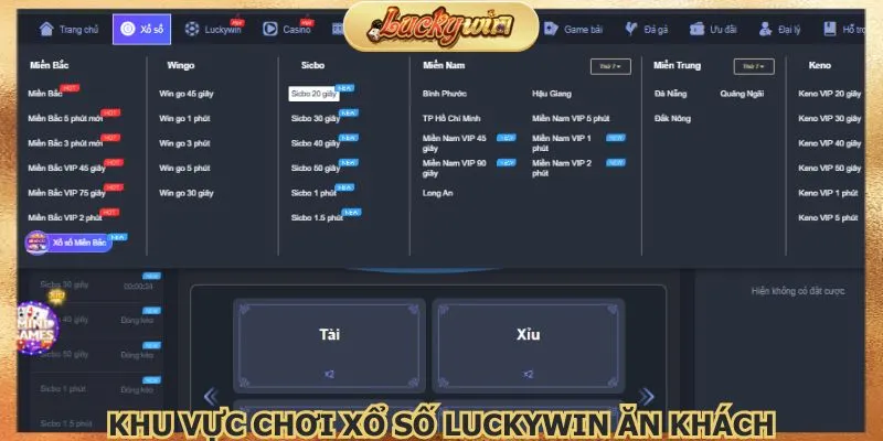 Xổ Số Luckywin | Lô Đề Tỷ Lệ Ăn Cực Cao 1 Khu vực chơi xổ số Luckywin ăn khách